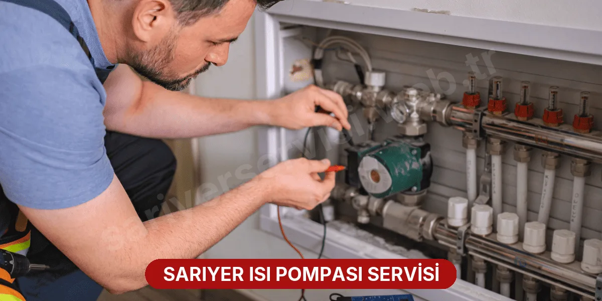Sarıyer Isı Pompası Servisi
