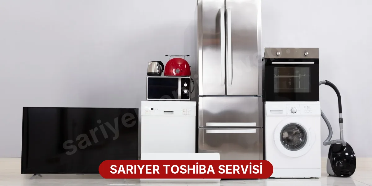 Sarıyer Toshiba Servisi