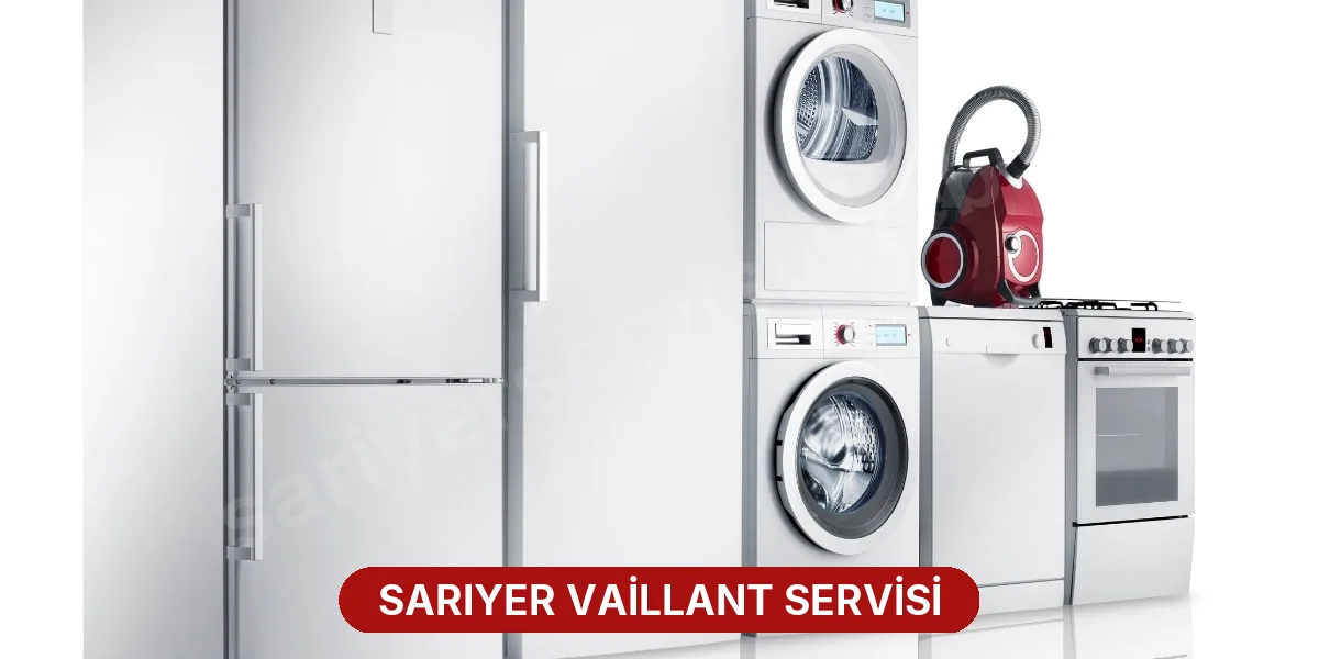 Sarıyer Vaillant Servisi