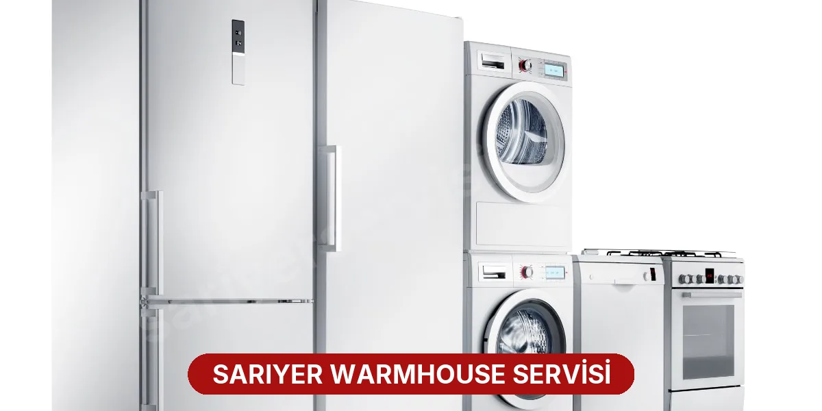 Sarıyer Warmhouse Servisi